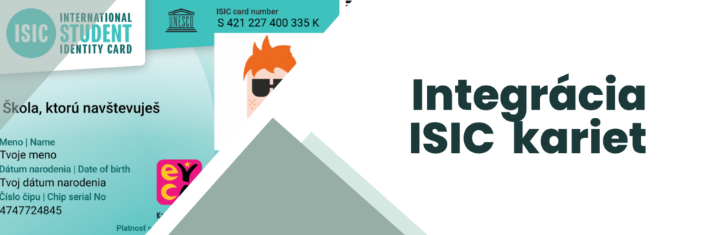 Integrácia ISIC (INTERNATIONAL STUDENT IDENTITY CARD) zliav do AN kasa